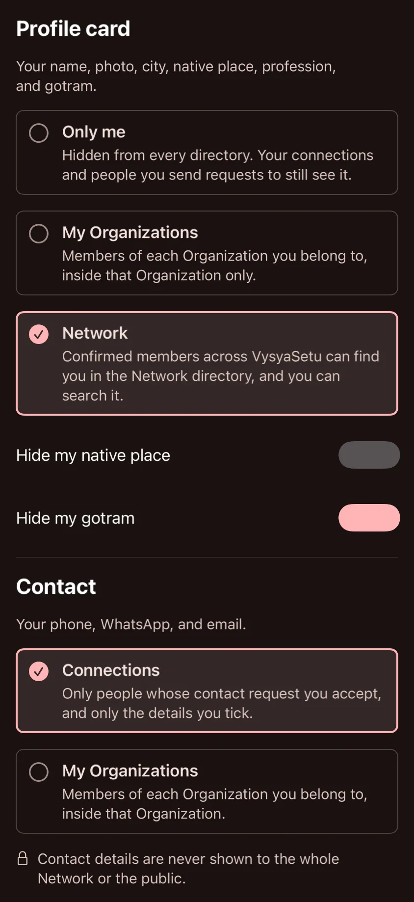 Profile visibility in the iPhone app: the profile card is set to Network rather than Only me or My Organizations, gotram is hidden, and contact details are shared only with connections, never with the whole network or the public.
